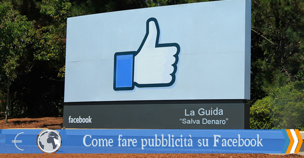 come fare pubblicità su Facebook